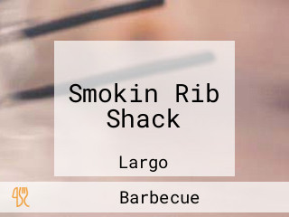 Smokin Rib Shack