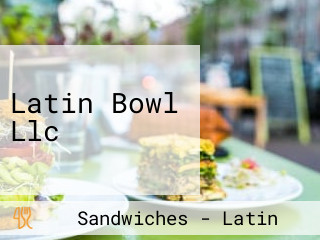 Latin Bowl Llc