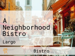 A Neighborhood Bistro