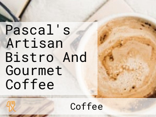 Pascal's Artisan Bistro And Gourmet Coffee