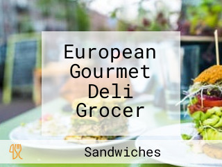 European Gourmet Deli Grocer