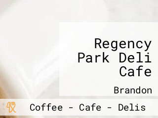 Regency Park Deli Cafe