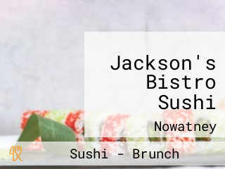 Jackson's Bistro Sushi