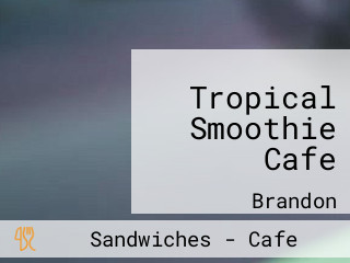 Tropical Smoothie Cafe