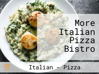 More Italian Pizza Bistro