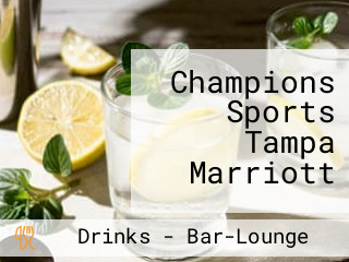 Champions Sports Tampa Marriott