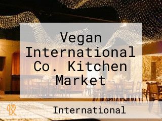 Vegan International Co. Kitchen Market