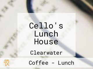 Cello's Lunch House