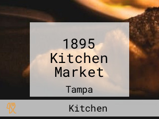 1895 Kitchen Market