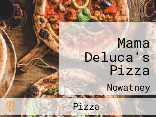 Mama Deluca's Pizza