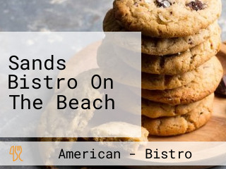 Sands Bistro On The Beach