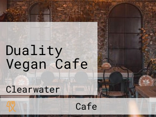 Duality Vegan Cafe