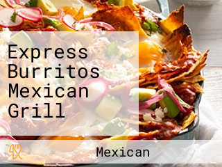 Express Burritos Mexican Grill