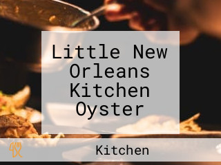 Little New Orleans Kitchen Oyster