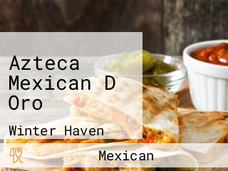 Azteca Mexican D Oro