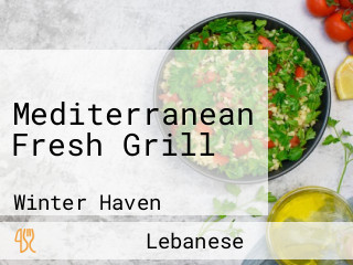 Mediterranean Fresh Grill