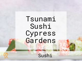 Tsunami Sushi Cypress Gardens