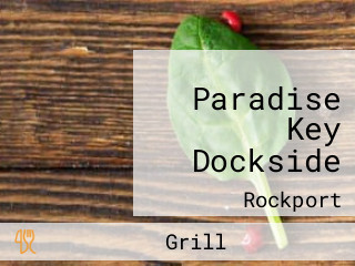 Paradise Key Dockside