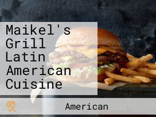 Maikel's Grill Latin American Cuisine