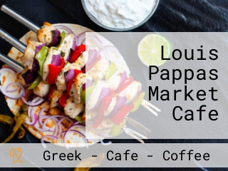 Louis Pappas Market Cafe