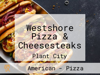 Westshore Pizza & Cheesesteaks