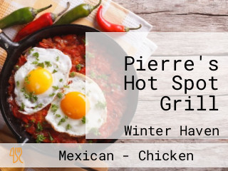 Pierre's Hot Spot Grill