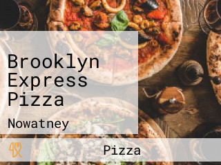 Brooklyn Express Pizza