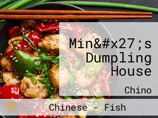 Min&#x27;s Dumpling House