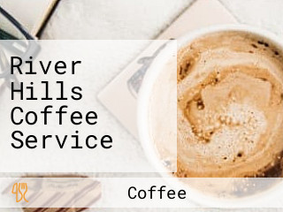 River Hills Coffee Service