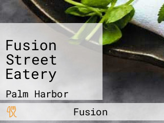 Fusion Street Eatery