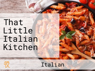 That Little Italian Kitchen