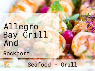 Allegro Bay Grill And