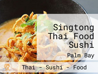 Singtong Thai Food Sushi