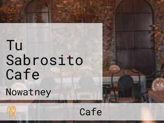 Tu Sabrosito Cafe