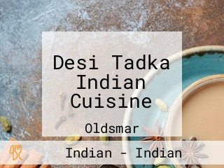 Desi Tadka Indian Cuisine