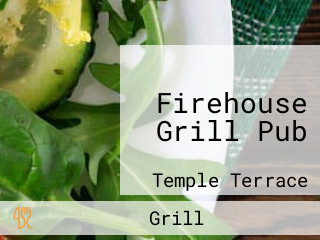 Firehouse Grill Pub