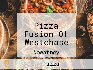 Pizza Fusion Of Westchase