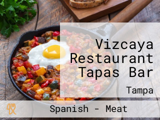 Vizcaya Restaurant Tapas Bar