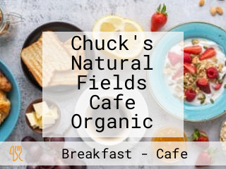 Chuck's Natural Fields Cafe Organic