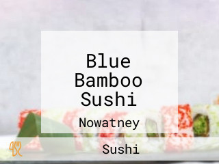 Blue Bamboo Sushi