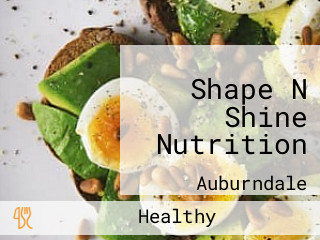 Shape N Shine Nutrition