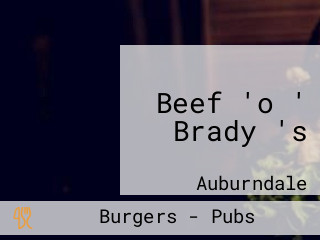 Beef 'o ' Brady 's