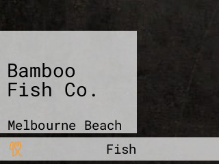 Bamboo Fish Co.