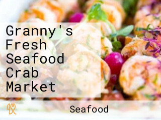 Granny's Fresh Seafood Crab Market