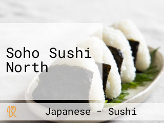 Soho Sushi North