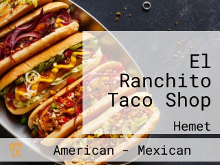 El Ranchito Taco Shop