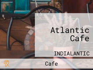 Atlantic Cafe