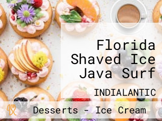 Florida Shaved Ice Java Surf