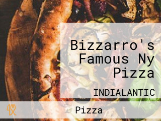 Bizzarro's Famous Ny Pizza