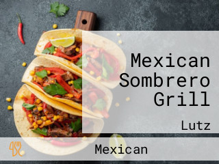 Mexican Sombrero Grill